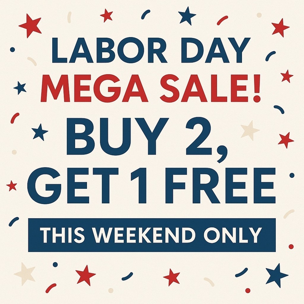 $$$ LABOR DAY WEEKEND SALE $$$